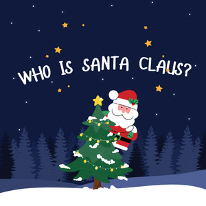 Who Was Santa Claus