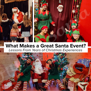 what makes a great santa event, lessons learned